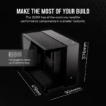 Corsair 2500X Micro ATX Dual Chamber PC Case 2x 2.5" Drive Bays, 2x 3.5" Fan layout: Top 3x 120mm ,2x 140mm, Side 2x 120mm, Bottom 3x 120mm; 2x 140mm, Rear 1x 120mm 2x USB 3.2 Type-A (Gen1), 1x USB 3.2 Type C (Gen2) Mini-ITX, Micro-ATX Colour: Black - Image 15