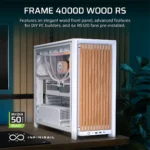 Corsair FRAME 4000D RS Wood Modular High Airflow Mid-Tower PC Case, 4x 2.5" Drive Bays, 2x 3.5" Drive Bays Fan layout: Front 3x 120mm/2x 140mm/2x 200mm, Top 3x 120mm/2x 140mm, Rear 1x 120mm/140mm, Side 3x 120mm, 2x 140mm, PSU Shroud: 2x 120mm. 3x RS Fans Included 2x USB 3.2 Gen1 Type-A, 1x USB 3.2 Gen2 Type-C Colour: White & Oak Mini-ITX, Micro-ATX, ATX, EATX