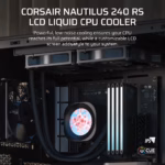 NAUTILUS 240 RS LCD Liquid CPU Cooler – 2.1'''' IPS LCD Screen – RS120 Fans – 240 mm Radiator – LGA 1851/1700; AMD® AM5/AM4 - - Image 16